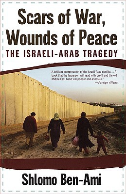 Book Scars of War, Wounds of Peace: The Israeli-Arab Tragedy free