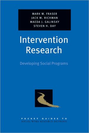 Book Intervention Research: Developing Social Programs (Pocket Guide to Social Work Research Methods) free