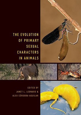 Book The Evolution of Primary Sexual Characters in Animals free