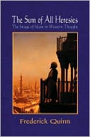 Book The Sum of All Heresies: The Image of Islam in Western Thought free