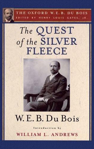 Book The Quest of the Silver Fleece (The Oxford W. E. B. Du Bois) free