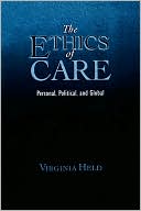 Book The Ethics of Care: Personal, Political, and Global free