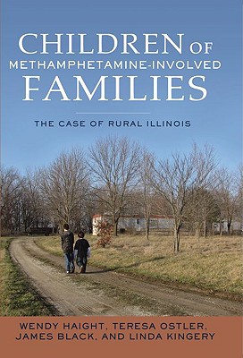 Book Children of Methamphetamine-Involved Families: The Case of Rural Illinois free