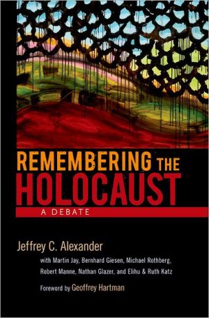 Book Remembering the Holocaust: A Debate free