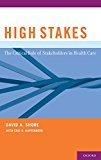 Book High Stakes: The Critical Role of Stakeholders in Health Care free
