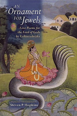 Book An Ornament for Jewels: Love Poems For The Lord of Gods, by Vedantadesika free