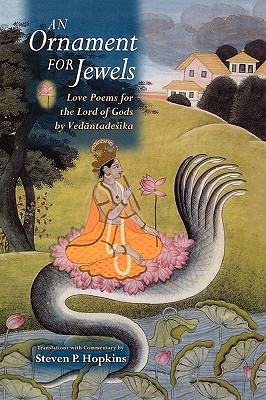Book An Ornament for Jewels: Love Poems For The Lord of Gods, by Vedantadesika free