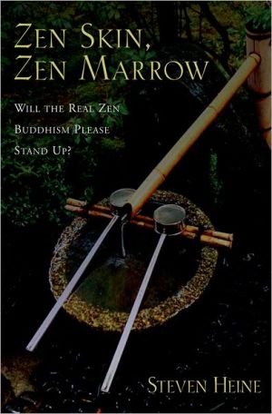 Book Zen Skin, Zen Marrow: Will the Real Zen Buddhism Please Stand Up? free