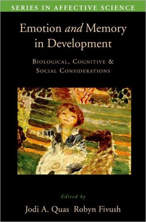 Book Emotion in Memory and Development: Biological, Cognitive, and Social Considerations (Series in Affective Science) free