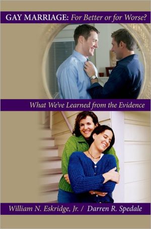 Book Gay Marriage: for Better or for Worse?: What We've Learned from the Evidence free