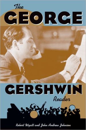 Book The George Gershwin Reader (Readers on American Musicians) free