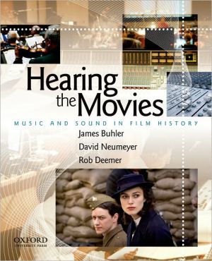 Book Hearing the Movies: Music and Sound in Film History free