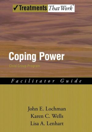 Book Coping Power: Child Group Facilitator's Guide (Treatments That Work) free