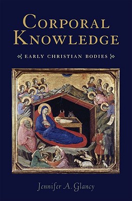 Book Corporal Knowledge: Early Christian Bodies free