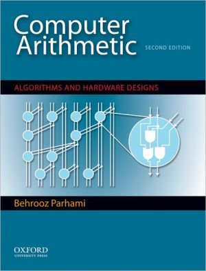 Book Computer Arithmetic: Algorithms and Hardware Designs (The Oxford Series in Electrical and Computer Engineering) free