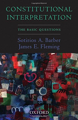 Book Constitutional Interpretation: The Basic Questions free