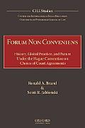 Book Forum Non Conveniens: History, Global Practice, and Future under the Hague Convention on Choice of Court Agreements (Cile Studies) free