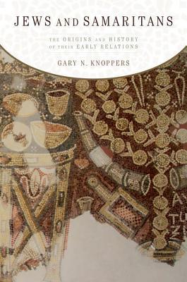 Book Jews and Samaritans: The Origins and History of Their Early Relations free