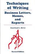 Book Techniques of Writing: Business Letters, Memos, and Reports free