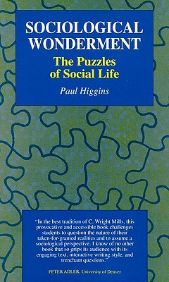 Book Sociological Wonderment: The Puzzles of Social Life free