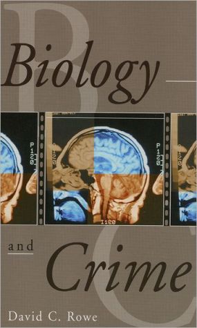 Book Biology and Crime (The Roxbury Series in Crime, Justice, and Law) free