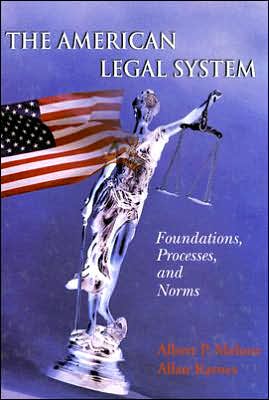Book The American Legal System: Foundations, Processes, and Norms free