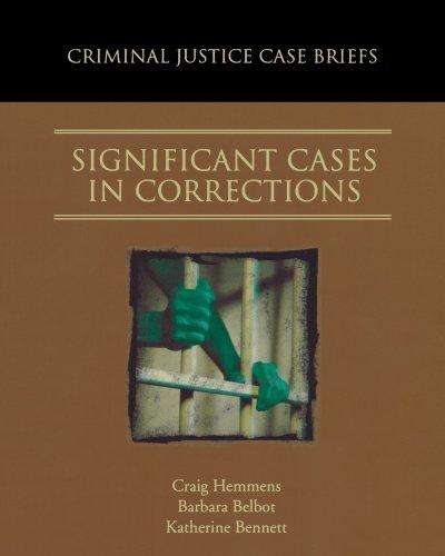 Book Significant Cases in Corrections (Criminal Justice Case Briefs) free