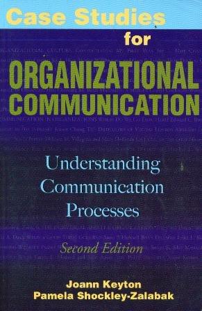Book Case Studies for Organizational Communication: Understanding Communication Processes free