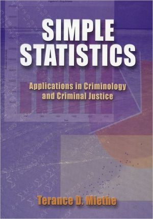Book Simple Statistics: Applications in Criminology and Criminal Justice free