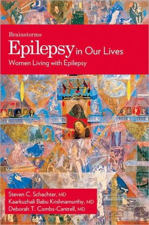 Book Epilepsy In Our Lives: Women Living With Epilepsy (the Brainstorm Series) free
