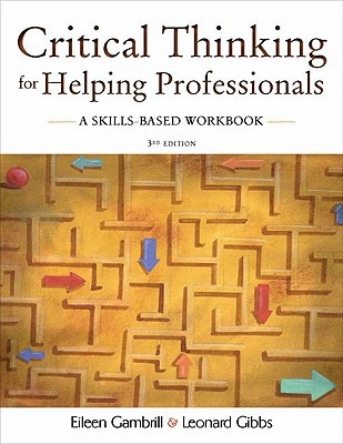 Book Critical Thinking for Helping Professionals: A Skills-Based Workbook free