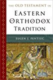 Book The Old Testament in Eastern Orthodox Tradition free