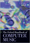 Book The Oxford Handbook of Computer Music (Oxford Handbooks) free