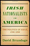 Book Irish Nationalists in America: The Politics of Exile, 1798-1998 free