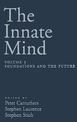 Book The Innate Mind: Volume 3: Foundations and the Future (Evolution and Cognition Series) free