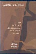 Book American Lazarus: Religion and the Rise of African American and Native American Literatures free
