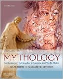 Book Introduction to Mythology: Contemporary Approaches to Classical and World Myths free