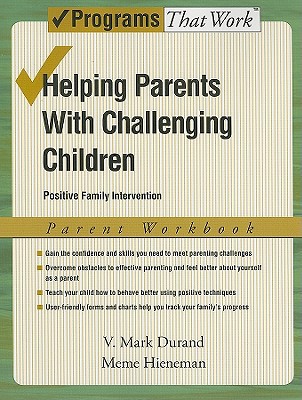 Book Helping Parents with Challenging Children Positive Family Intervention Parent Workbook (Programs That Work) free