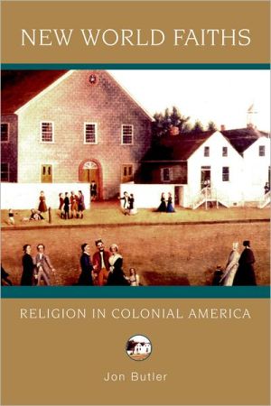 Book New World Faiths: Religion in Colonial America (Religion in American Life) free