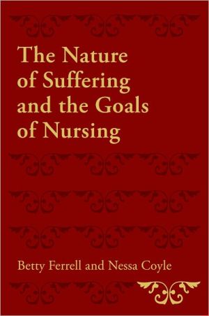 Book The Nature of Suffering and the Goals of Nursing free