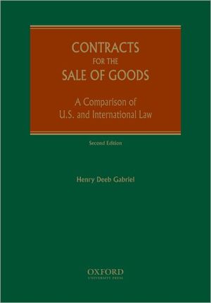 Book Contracts for the Sale of Goods: A Comparison of U.S. and International Law free