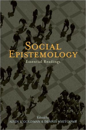 Book Social Epistemology: Essential Readings free