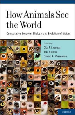 Book How Animals See the World: Comparative Behavior, Biology, and Evolution of Vision free