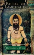 Book Recipes for Immortality: Healing, Religion, and Community in South India free