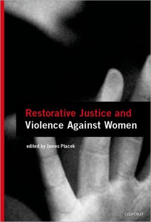 Book Restorative Justice and Violence Against Women (Interpersonal Violence) free