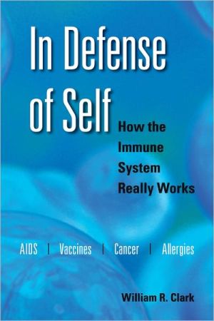 Book In Defense of Self: How the Immune System Really Works free