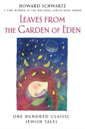 Book Leaves from the Garden of Eden: One Hundred Classic Jewish Tales free