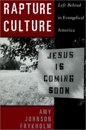 Book Rapture Culture: Left Behind in Evangelical America free