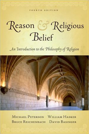 Book Reason and Religious Belief: An Introduction to the Philosophy of Religion free