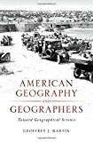 Book American Geography and Geographers: Toward Geographical Science free